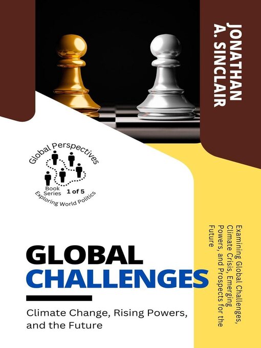 Title details for Global Challenges by Jonathan A. Sinclair - Available